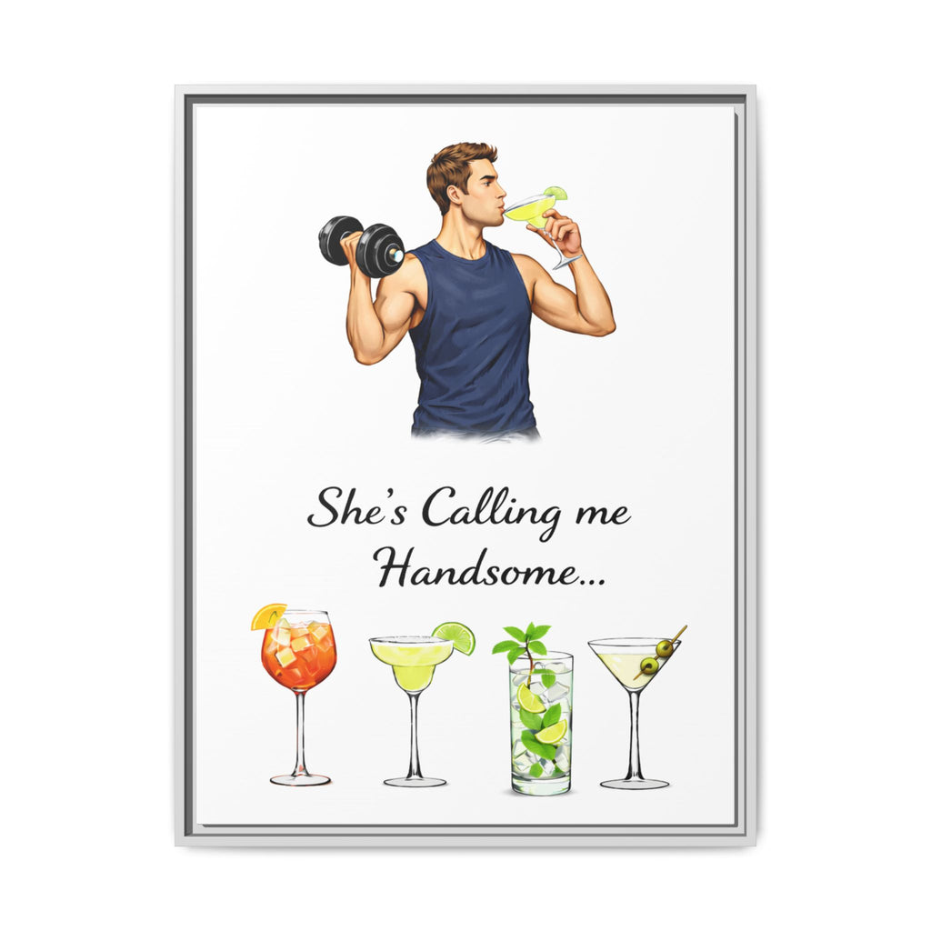 Framed Canvas Wall Art — "She's Calling Me Handsome" Cocktail Bar Print