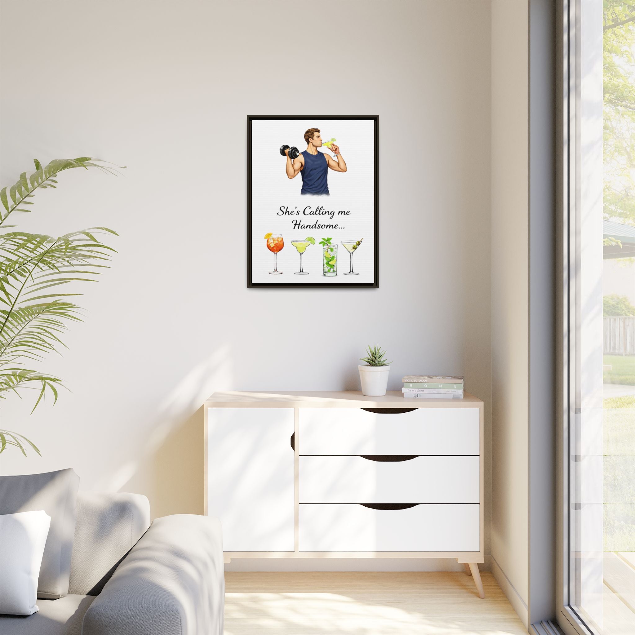 Framed Canvas Wall Art — "She's Calling Me Handsome" Cocktail Bar Print