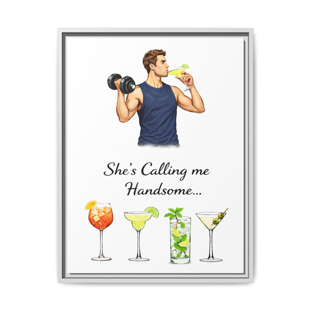 Framed Canvas Wall Art — "She's Calling Me Handsome" Cocktail Bar Print